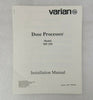 Varian 108578001 Dose Processor MP-350 VSEA Ion Implanter 350D OEM Refurbished