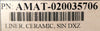 AMAT Applied Materials 0200-35706 Ceramic SIN DxZ Liner New Surplus