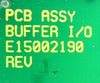 Varian Semiconductor VSEA E15002190 Buffer I/O PCB Rev. 1 Working Surplus
