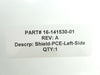 ASM Advanced Semiconductor Materials 16-141530-01 PCE Left Side Shield New