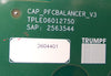 Trumpf Huttinger 2604401 PCB CAP PFCBALANCER V3 TruPlasma HV Pulse 35 Working