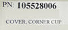 Varian Semiconductor Equipment VSEA 105528006 Corner Cup Cover New Surplus