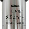 Nikon MUE00031 Microscope Objective L Plan 2.5x/0.075 ∞/0 EPI Working Spare