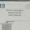 Brooks Automation 001-7338-09 Robot MagnaTran 60 Lam FPD Continuum Spare As-Is