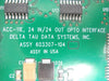 Delta Tau 603307-104 24 IN/24 Out OPTO PCB Card ACC-11E 603276-100 AMAT Working