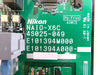 Nikon 4S025-049 PCB Card NAIO-X6C E101394M000 E101394A000 Working