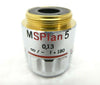 Olympus MSPlan 5 Microscope Objective 0.13 ∞/- f=180 IC 5 SVG 90S DUV Working