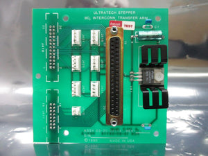 Ultratech Stepper 03-20-02114 Transfer Arm Interconnect Board PCB 4700 Used