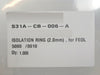 KoMiCo Technology S31A-CB-006-A Isolation Ring 2.0mm for FEOL New Surplus