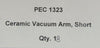 SVG Silicon Valley Group 99-41467-01 Ceramic Vacuum Arm PEC 1323 Lot of 6 Spare
