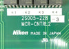 Nikon 2S005-228-3 MCR Controller PCB MCR-CNTRL2 4S005-341-2AN OPTISTATION 7 New