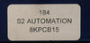 S2 Automation 8KPCB15 PCB Stepper/Charger 100 FPM Reseller Lot of 2 Working
