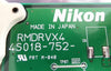 Nikon Precision 4S018-752 PCB Card RMDRVX4 NSR Intel 500031229 Working