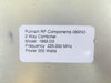 Putnam RF Components 1862-D2 RF 2-Way Combiner 200 Watts 225-250MHz Working