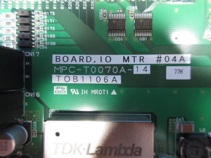 TEL Tokyo Electron MPC-T0070A-14 PCB I/O MTR #04A TOB1106A T-3044SS Used Working