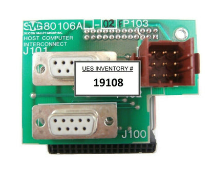 SVG Silicon Valley Group 99-80106-02 Host Computer Interface PCB Rite Track 88