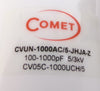 Comet CVUN Capacitor Lot of 4 CVUN-1000AC/5-JHJA-Z CVUN-100AC/15-JHJA-Z Working
