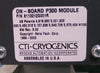 CTI-Cryogenics 8116250G002R On-Board P300 Cryopump 8113212G001R Surplus As-Is