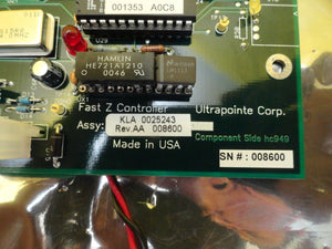 Ultrapointe 0025243 Fast Z Controller PCB Board KLA-Tencor CRS-3000 Used Working