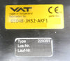VAT 65048-JH52-AKF1 Pendulum Control & Isolation Gate Valve Series 650 Working