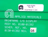 AMAT Applied Materials 0100-01392 Mainframe I/O Display PCB Card 0130-01392 New