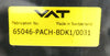 VAT 65046-PACH-BDK1 Pendulum Control & Isolation Gate Valve Series 650 Working