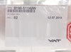 VAT 25128-XA14-ACS1 HV Inline Valve Assembly AMAT 0190-51142W New