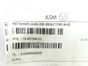 ASM 16-401284-01 Retainer Gas Line Reactor Shield Reseller Lot of 2 New Surplus