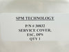 SPM Technology 30832 ESC Electrostatic Chuck Service Cover DPS New Surplus
