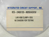 Integrated Circuit Support ICS-2468120-NOSHADOW Lam 4500 Clamp 4 DEG New Surplus