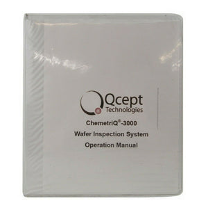 Qcept QSD-3001.01 ChemetriQ 3000 Wafer Inspection System Operation Manual Spare