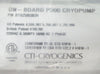 CTI-Cryogenics 8116250G003 On-Board P300 Cryopump with 8113212G001R Refurbished