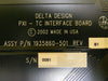 Delta Design 1935860-501 PXI-TC Interface Board PCB 1935859-401 Used Working