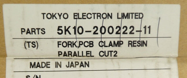 TEL Tokyo Electron 5K10-200222-11 Fork PCB Clamp Resin Parallel Cut 2 ...