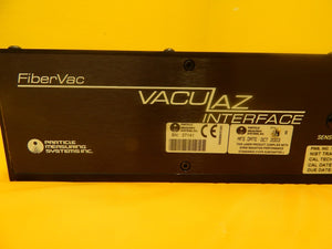 Particle Measuring Systems VacuLaz Interface Module FiberVac Used Working
