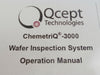 Qcept QSD-3001.01 ChemetriQ 3000 Wafer Inspection System Operation Manual Spare